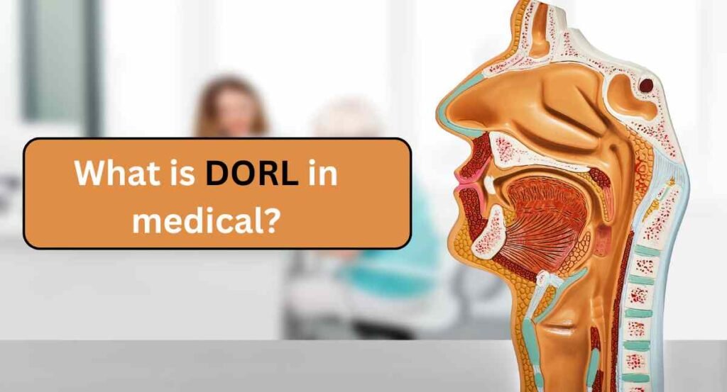 DORL Full Form In Medical